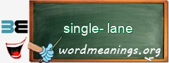 WordMeaning blackboard for single-lane